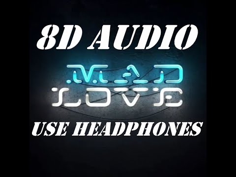 Mad love [8D AUDIO] | Sean Paul David Guetta ft.Becky G
