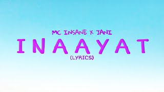 Mc Insane-Inaayat |Jani|(LYRICS)|Kbedits