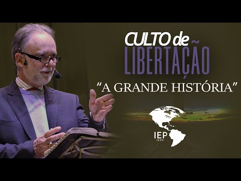 Culto de Libertação - A grande história