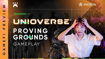 Giới thiệu giao diện Proving Grounds của Unioverse  | Ancient8
