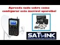 Como Configurar e Usar Satlink Para Localizar Qualquer Satélite (Ws 6906) - Tutorial Completo