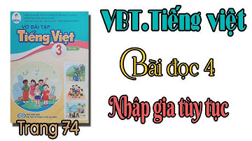 Vở bài tập tiếng Việt lớp 3 sách cánh diều Bài 18 Bài đọc 4 Nhập gia tùy tục Trang 74