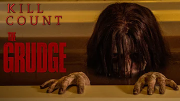 The Grudge (2020) - Kill Count