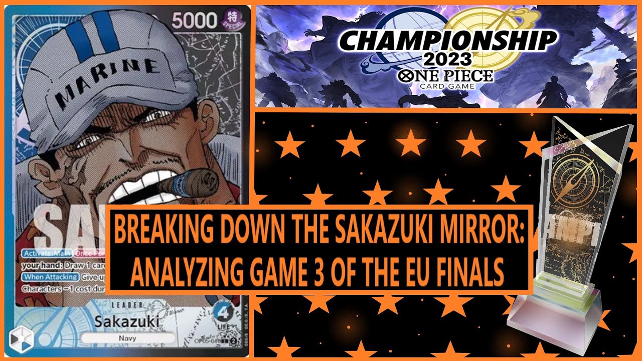 One Piece TCG: Breaking Down the Sakazuki Mirror and Analyzing the Euro  Nationals Grand Finals OP05