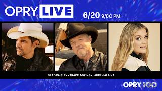 Opry Live - Brad Paisley, Trace Adkins, and Lauren Alaina