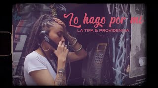 Video thumbnail of "La Tifa - Lo Hago Por Mí & @ProvidenciaReggae 🔥 (Visualizer)"