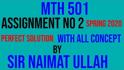 MTH501 assignment no 2 solution spring 2020|||MTH 501|||assignment 2|||Solution|||spring 2020|||vu.
