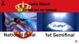 Luke Black - Samo mi se spava (National Final vs 1st Semifinal)