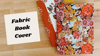 How Sew A Super Easy Fabric Book Cover Diy Sewing Tutorial Easy Sewing Project