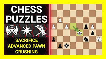 Chess Puzzles to Practice. Themes: Sacrifice, Advanced pawn, Crushing. Learn Chess