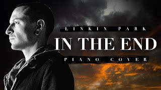 Linkin Park - In The End | Ultimate Piano Cover
