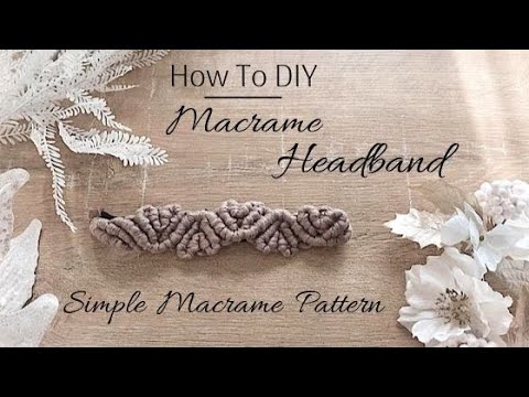 Macrame Headband: A Step-by-Step Guide For Beginners - YouTube
