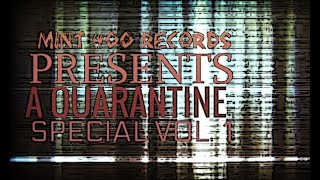 MINT 400 RECORDS PRESENTS: A Quarantine Special Vol. 1