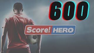 Score Hero - Level 600 - Season 30 - Walkthrough Gameplay (iOS Android)