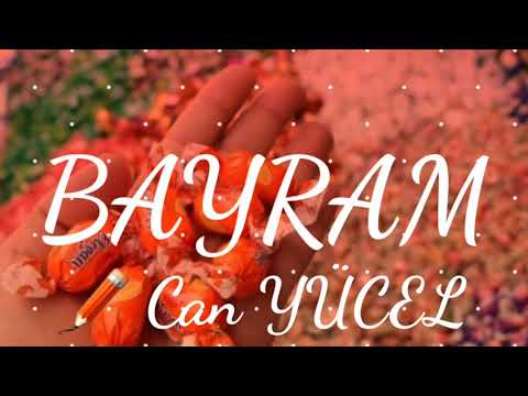 Can Yücel - Bayram