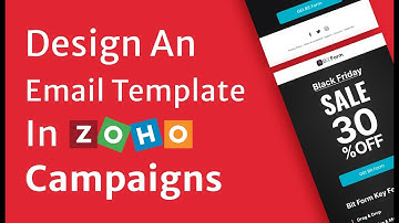 How to design an email template in Zoho Campaigns
