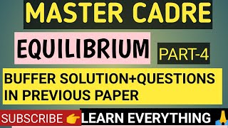 MASTER CADRE CHEMISTRY//BUFFER SOLUTION//EQUILIBRIUM PART-4 Update