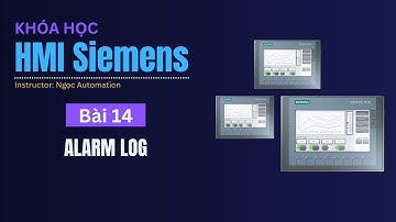 Học HMI Siemens bài 14 - Tạo cảnh báo lịch sử Alarm log