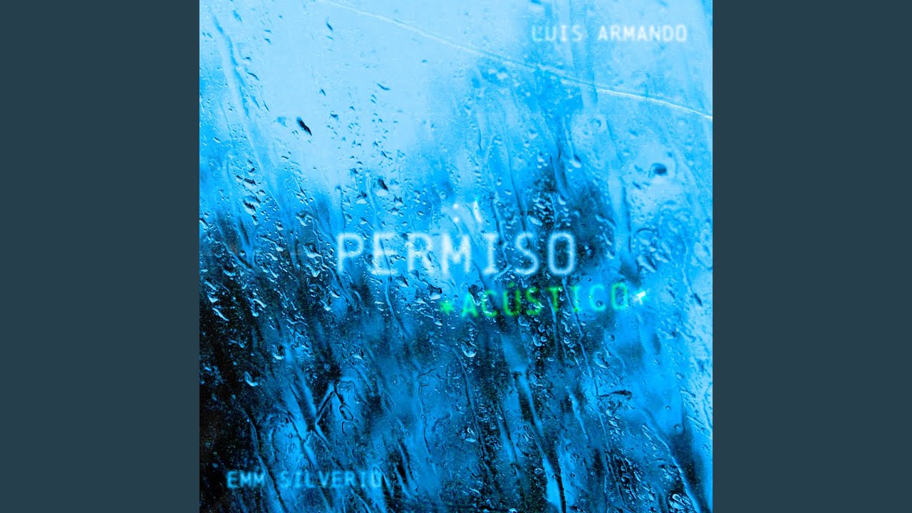 Watch Permiso (Acoustic) on YouTube Watch Permiso (Acoustic) on YouTube