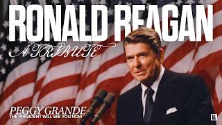 Ronald Reagan, A Tribute - Peggy Grande