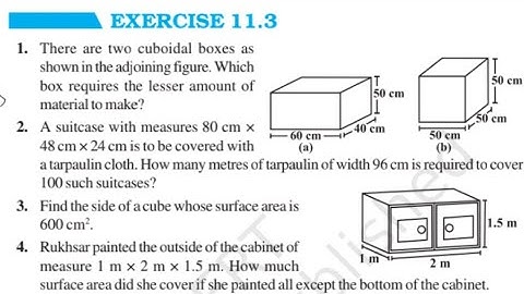 There are two cuboidal boxes as shown in the adjoining figure. which box requires the lesser amount