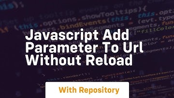 javascript add parameter to url without reload