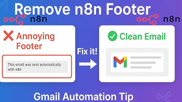 “How to Remove ‘This email was sent automatically with n8n’ (Quick Fix)”