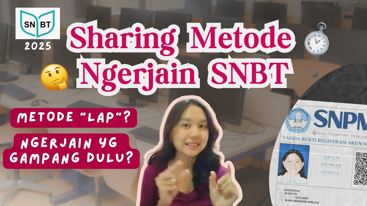 💡METODE NGERJAIN SOAL SNBT based on my experience | TIPS SNBT 2025