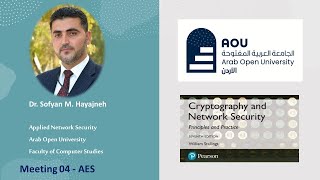 DrSofyanHayajneh T318 Network Security Week 04 AES
