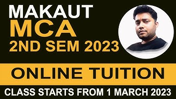 MAKAUT MCA 2ND SEM 2023 ONLINE CLASS STARTS FROM 1 MARCH 2023 | CONCEPT IMPORTANT | CALL @9007292436