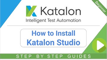 Katalon Studio 2  - How to Install Katalon Studio