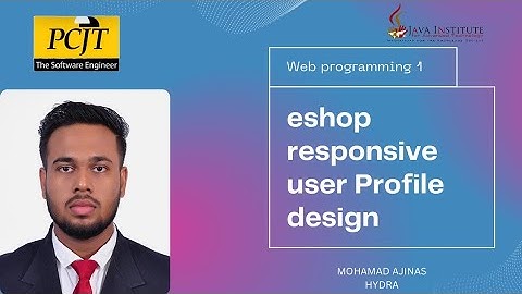 Design a responsive user profile page | eshop  | Java Institute | Mohamad Ajinas | HYDRA