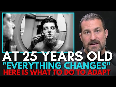 Neuroscientist: Everything Changes At 25 Years Old, Here Is How To Adapt! Step By Step Dr Huberman