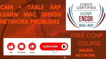 what is arp cam table + mac learning ccnp encor enarsi full hindi course