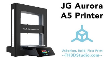 JGAurora A5 Unboxing, Build, and First Print - Now with 100% More GPL Firmware!