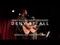 Andy Hull & Casey Crescenzo - "Deny It All"