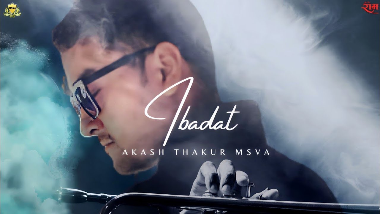 Watch Ibadat | Akash Thakur MSVA | Official Music Video | Album Bhoomi on YouTube Watch Ibadat | Akash Thakur MSVA | Official Music Video | Album Bhoomi on YouTube