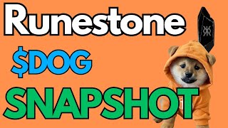 Runestone-$DOG Snaphot (URGENT) #runes #doggotothemoon #memecoins #runestone