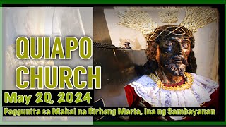 Quiapo Church Live Mass Today Monday May 20, 2024
