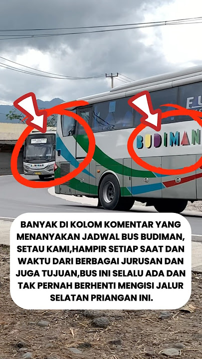 Banyak di kolom komentar yang menanyakan tentang jadwal keberangkatan bus ini.