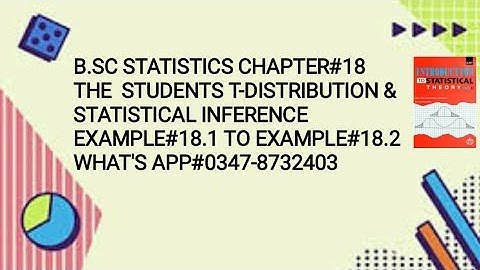 Solved Example#18.1 TO 18.2 ||Chapter#18 ||The Students t-distribution and Statistical Inference||