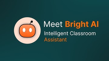 AI Classroom Assistant that creates MAGIC in every classroom | BrightClass