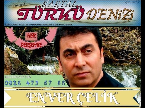 Enver Çelik  İlk Albümden Türküler 1993 Yılı