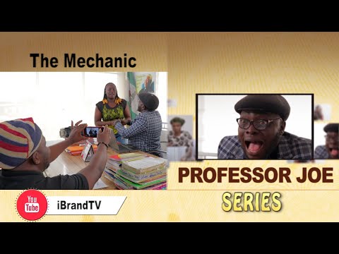 PROFESSOR JOE (Episode 2) -  The Mechanic