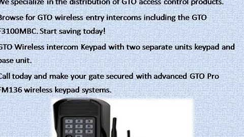 GTO Wireless Keypad for your Safety and Convenience!