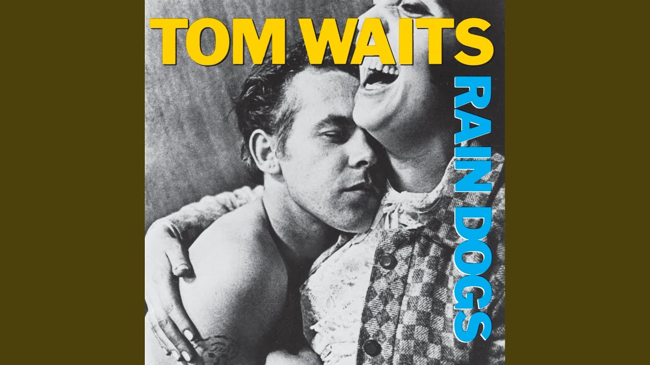 Rain Dogs: obra maestra atemporal de Tom Waits - Revista Ladosis