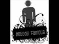 Nobody Famous - Go Hard lyrics   2 download links (updated)