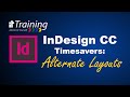 InDesign CC Timesavers 3: Alternate Layouts