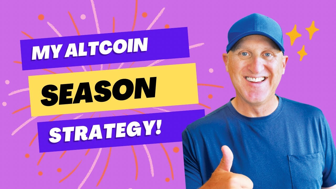My Altcoin Season Strategy! When to Buy and When to Sell! - YouTube