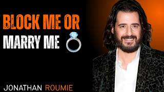 Block Me or Marry Me 💍 || by Jonathan Roumie